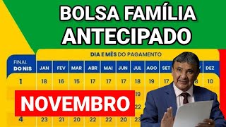 BOLSA FAMÍLIA DE NOVEMBRO TERÁ PAGAMENTO ANTECIPADO PARA TODOS OS NIS 1234567890 [upl. by Einhpad389]