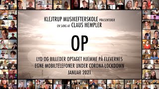 Klejtrup Musikefterskole  Op KMEkoret  Coronaedition [upl. by Ecenaj]