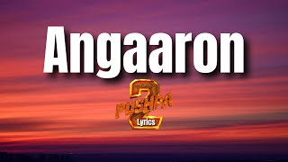 Pushpa 2  Angaaron Lyrics  Shreya Ghoshal  Hindi Song Lyrical [upl. by Ahsienel]