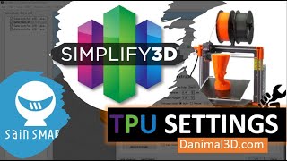 TPU Settings  Prusa i3mk3  Simplify3D Danimal3Dcom [upl. by Bradeord]