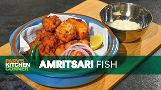 How to make Amritsari Fish  Fish Pakora [upl. by Dareg806]