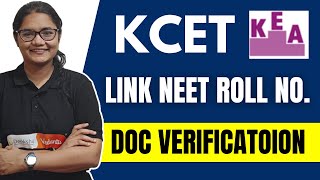 KCET Counselling  UGNEET 2024 Link Roll Number and Document Verification  Latest Update [upl. by Iznek]