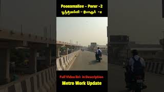 Poonamallee to Porur Metro Work Update  2 🚇 shorts chennaimetro [upl. by Assek]