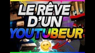 Le Rêve Dun YouTubeur 1 ShadoBass [upl. by Demott]