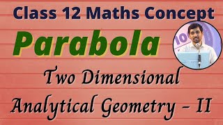 Parabola Concept Two Dimensional Analytical GeometryII Class 12 Maths [upl. by Graig519]