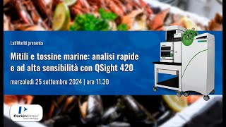 Mitili e tossine marine analisi rapide e ad alta sensibilità con QSight 420 [upl. by Laved61]