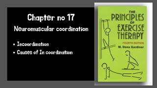 In coordination and causes  Neuromuscular Coordination  Kinesiology Chapter 17 Part 2 [upl. by Nellek]