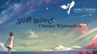 Duwani Surathal  දුවනී සුරතල්  Clarence Wijewardena [upl. by Anoiek]