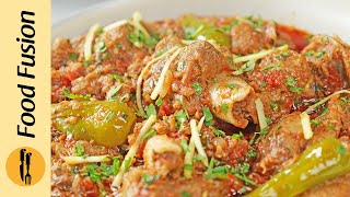 Mutton Karahi Gosht Recipe by Food Fusion [upl. by Sinnod]