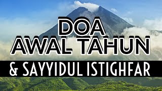 Bacaan Doa Tahun Baru Islam  Lengkap dengan Bacaan Sayyidul Istighfar Rajanya Istighfar [upl. by Tillo]