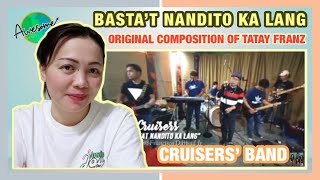 Franz Rhythm Original Composition  Bastat Nandito Ka Lang Cruisers Band  Ganda Ng Song [upl. by Llarret]