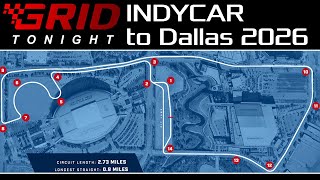 2026 IndyCar Dallas Street Race  Supercars Playoffs System  RLL Signs Louis Foster  GRID Tonight [upl. by Tyika]