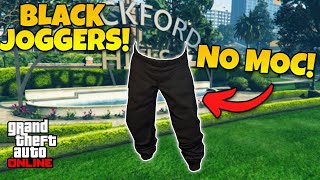 NEW HOW TO GET BLACK JOGGERS In GTA 5 ONLINE Black Joggers Glitch NO MOC [upl. by Feldt]