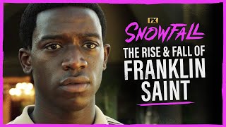 The Rise and Fall Of Franklin Saint  Snowfall  FX [upl. by Artap987]