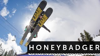 The 2018 LINE Honey Badger Skis  Rail Gobbling Jump Wrecking Park Ski Designed to Take a Beating [upl. by Nievelt191]