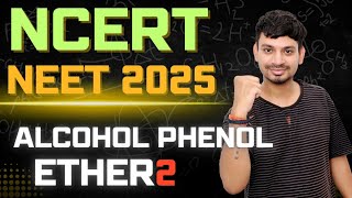 PREPARATION OF ALCOHOLS  ALCOHOL PHENOL AND ETHER L2  NCERT ORIENTED  NEET 2025 [upl. by Moht]