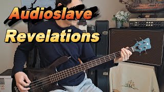 Audioslave  Revelations【Bass Cover】 [upl. by Sparrow]