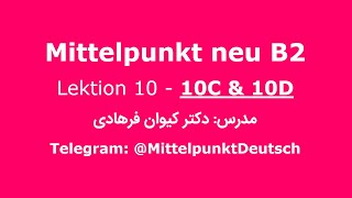 Mittelpunkt B2  Lektion 10  10Camp10D آموزش میتل پونکت [upl. by Vada]