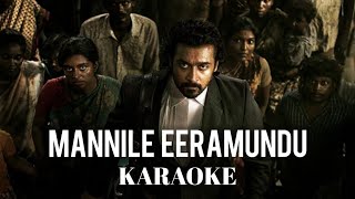 Mannile Eeramundu Karaoke  Jai Bhim  Suriya  Sean Roldan [upl. by Serra349]