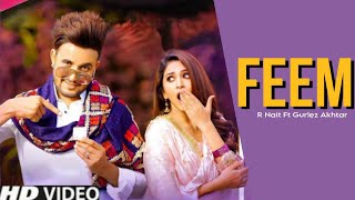 Feem R Nait Official song Gurlez Akhtar New Punjabi song 2023 Latest Punjabi song 2023 trending [upl. by Martha964]