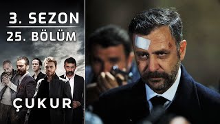 Çukur 3 Sezon 25 Bölüm Full HD [upl. by Nylyaj]