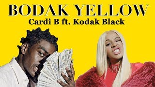 Cardi B  Bodak Yellow Feat Kodak Black Remix LYRICS [upl. by Yttel]