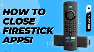 HOW TO CLOSE APPS AND SPEED UP YOUR AMAZON FIRE TV STICK [upl. by Ariat]