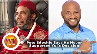 Pete Edochie Releases Another Bombshell On Son Yul Edochies Second Marriage VIDEO [upl. by Sidran]