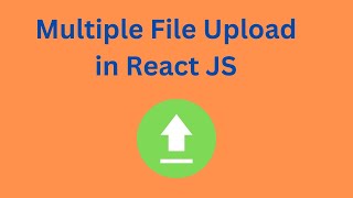 How to Implement Multiple File Uploads in React File Uploading in React JS [upl. by Yoccm62]