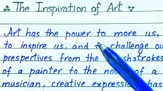 The Inspiration of Art🎨🙂 One page handwriting  English writing  1 page writing in english [upl. by Ainala]