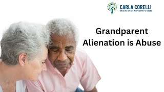 Grandparent Alienation is Abuse [upl. by Eissed]