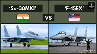 Comparative Analysis Indias Sukhoi Su30MKI vs USs F15EX Eagle II [upl. by Wiatt]