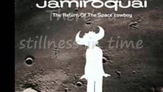 Jamiroquai  stillness in time lyrics  song [upl. by Mccarty]