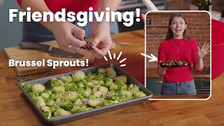 Easy Brussel Sprout Recipe Perfect for Friendsgiving [upl. by Denby364]