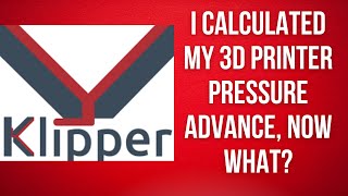 I Calculated My 3D Printer Pressure Advance Now What [upl. by Danialah]