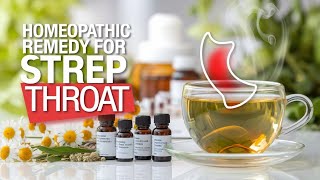 Homeopathic Remedy for Strep Throat [upl. by Katee359]