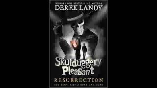 Resurrection Book 10 Skulduggery Pleasant Derek Landy  Part 1 [upl. by Yellat]