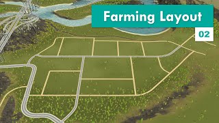 Building a Starter Farming Industry Layout  Cities Skylines – Design and Manage S3E02 [upl. by Iht880]