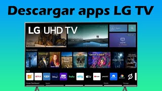 Como descargar aplicaciones en smart TV LG [upl. by Pogah]