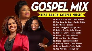 Goodness Of God Fill Me Up🙏Best Gospel Mix Nonstop Playlist🙏 Cece Winans Sinach Tasha Cobbs [upl. by Riamu]