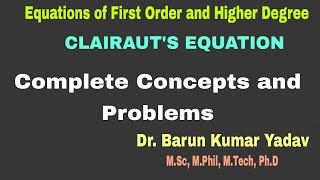 Clairauts Equation  Differential Equation  First order amp Higher Degree  Part 10  barunmaths [upl. by Fleck690]