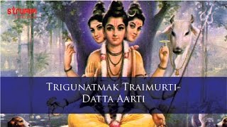 Trigunatmak TraimurtiDatta Aarti [upl. by Brunk888]