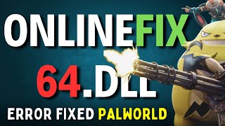 Palworld And ALL OTHER GAMES ONLINEFIX64Dll Error Fix  ERROR FIX ONLINEFIX64Dll [upl. by Leuname312]