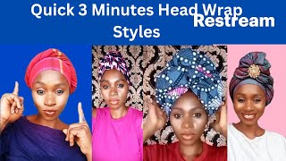 Quick 3 Minutes Head Wrap Styles [upl. by Nnylaf658]