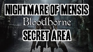 Bloodborne  Nightmare of Mensis Hidden Area  Blood Rock [upl. by Cordeelia]