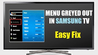 Fix This function is not available error or options grayed out on all Samsung television models [upl. by Onek346]