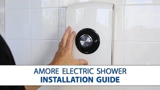 Amore Electric Shower  StepbyStep Installation Guide [upl. by Wayland773]