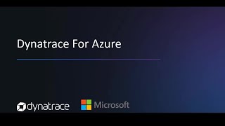 Dynatrace for Azure [upl. by Renaldo]