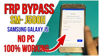 Samsung Galaxy J5 SMJ500H Frp Bypass 100 working No need PC [upl. by Berl]