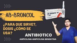 AB BRONCOL para que sirve como se usa cual es la dosis 💊antibióticos [upl. by Naehs]